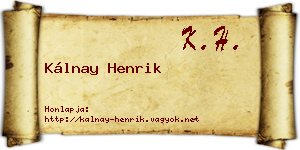 Kálnay Henrik névjegykártya